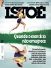 Isto� - Quando o exerc�cio n�o emagrece (Ed. 2076 -  26 agosto 2009)