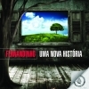 Fernandinho - Uma Nova Hist�ria (2009)
