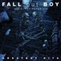 Fall Out Boy - Believers Never Die - Greatest Hits (2009)