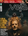 Veja - Lula, O Mito, a Fita e os Fatos  (Ed. 2140 - 25 de novembro de 2009)