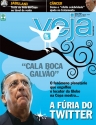 Veja - A f�ria do Twitter: "cala a boca galv�o" (ed. 2170 - 23 junho 2010)
